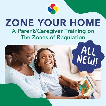 Zone in your home parent training 